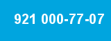 921 000-77-07 921 000-77-07